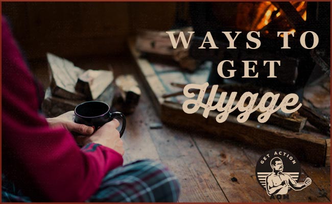 4 Ways to Embrace Hygge this Winter - Cameron's Coffee