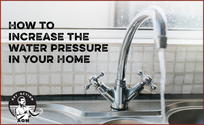 How to increase water pressure 