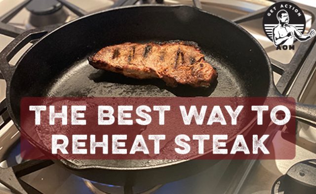 How To Reheat Leftover Steak Without Losing Flavor The Art Of Manliness   Reheat Steak Header2 640x394 