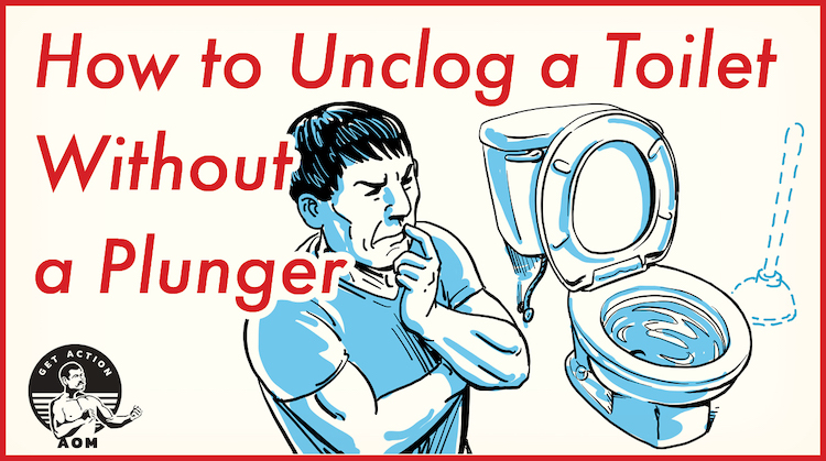 How to Unclog Toilet Without a Plunger - 6 Clogged Toilet Fixes