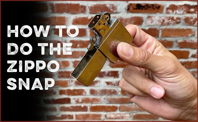 How to Do the Zippo Snap | The Art of Manliness