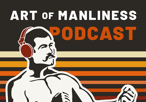 A graphic for the "Most Popular Podcast of 2023: Art of Manliness," featuring a stylized illustration of a man with headphones.
