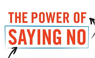 Textual graphic emphasizing 'the power of saying no' with arrow graphics pointing towards the phrase, featuring "Learn to Say No" and "Podcast 915".