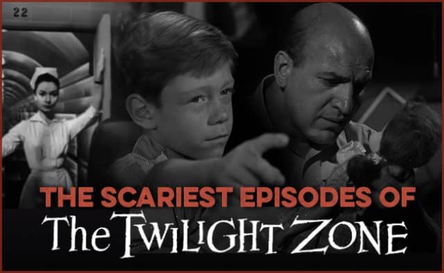 The 5 Scariest Episodes of The Twilight Zone | The Art of Manliness