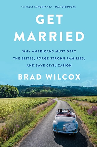 Get married by brad wilcox.