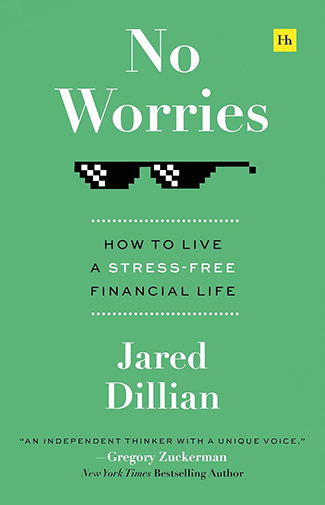 Cover of the book "No Worries: How to Eliminate Financial Stress" by Jared Dillian, featuring a green background and minimalist graphic of a sinking ship.