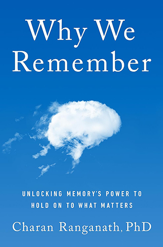 Book cover titled "Why We Remember" by Charan Ranganath, PhD, featuring a white cloud on a clear blue background, symbolizing memory retention and the impact of age on memory.
