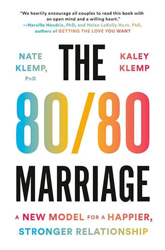 Book cover for "The 80/80 Marriage" by Nate Klemp and Kaley Klemp, featuring a quote and colorful text elements.