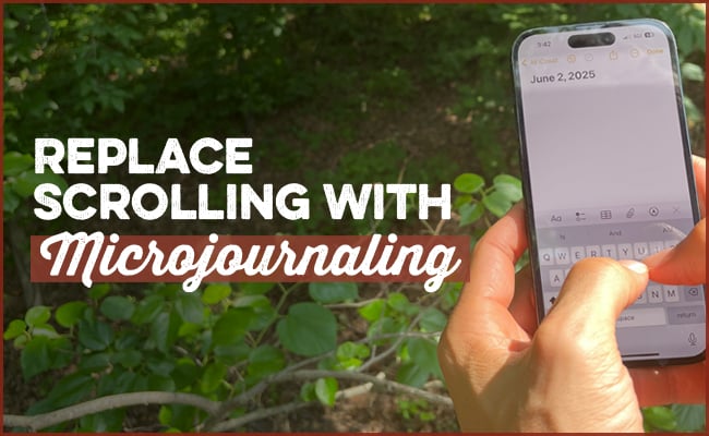 A person types a journal entry dated June 2, 2025, on a smartphone outdoors, with the text "Replace Scrolling with Microjournaling" overlaid—promoting mindful reflection over endless scrolling.
